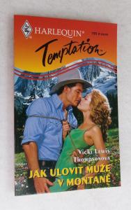 Jak ulovit muže v Montaně