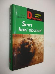 Smrt kazí obchod