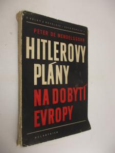 Hitlerovy plány na dobytí Evropy