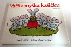 Vařila myška kašičku