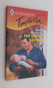 Jak oženit tatínka