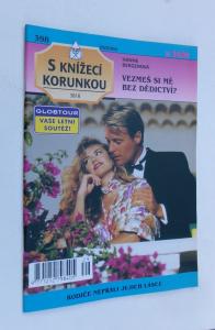 Vezmeš si mě bez dědictví?