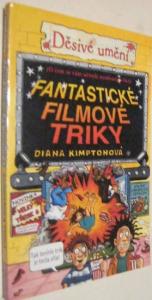 Kimptonová D. - Fantastické filmové triky