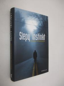 Slepý instinkt