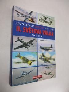 Encyklopedie letectví 1939-1945 - II. světová válka od A do Z