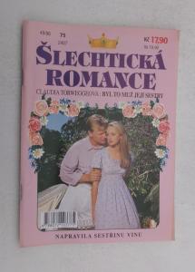 Byl to muž její sestry