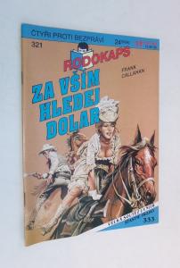 Za vším hledej dolar