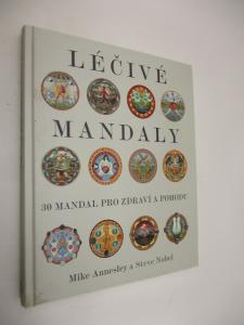 Léčivé mandaly 30 mandal pro zdraví a pohodu
