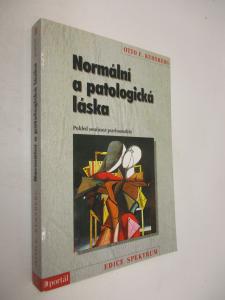 Normální a patologická láska