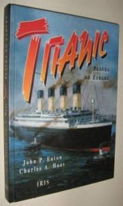 Titanic plavba do záhuby