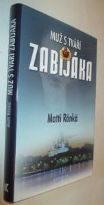 Muž s tváří zabijáka