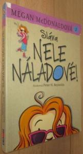 Sláva Nele Náladové!
