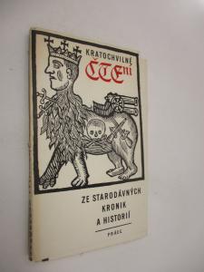 Kratochvilné čtení ze starodávných kronik a historií