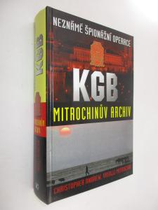 Mitrochinův archiv - neznámé špionážní operace KGB