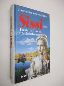 Sissi XIII - Poslední láska v Schönbrunnu