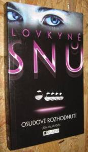 Lovkyně snů - Osudové rozhodnutí