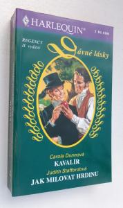 Kavalír + Jak milovat hrdinu